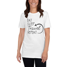 Load image into Gallery viewer, 'Eat Sleep Travel Repeat' Short-Sleeve Unisex T-Shirt