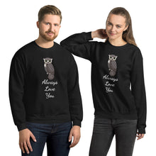 Load image into Gallery viewer, 'Owl Always Love You' Unisex Sweatshirt