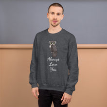 Load image into Gallery viewer, 'Owl Always Love You' Unisex Sweatshirt