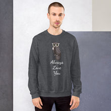 Load image into Gallery viewer, 'Owl Always Love You' Unisex Sweatshirt