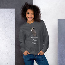 Load image into Gallery viewer, 'Owl Always Love You' Unisex Sweatshirt