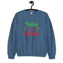Load image into Gallery viewer, 'Baby It's Cold Outside' Unisex Sweatshirt