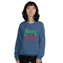Load image into Gallery viewer, 'Baby It's Cold Outside' Unisex Sweatshirt