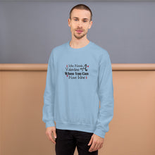 Load image into Gallery viewer, 'Who Needs A Valentine When You Can Have Wine' Unisex Sweatshirt