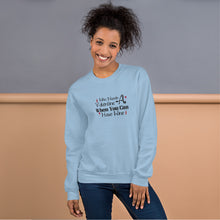 Load image into Gallery viewer, 'Who Needs A Valentine When You Can Have Wine' Unisex Sweatshirt