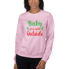 Load image into Gallery viewer, 'Baby It's Cold Outside' Unisex Sweatshirt