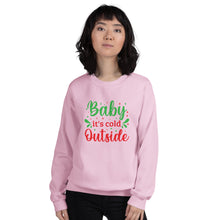 Load image into Gallery viewer, 'Baby It's Cold Outside' Unisex Sweatshirt