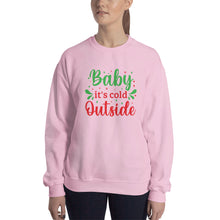 Load image into Gallery viewer, 'Baby It's Cold Outside' Unisex Sweatshirt