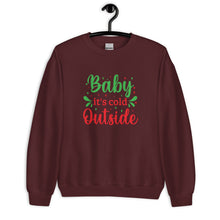 Load image into Gallery viewer, 'Baby It's Cold Outside' Unisex Sweatshirt
