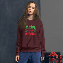 Load image into Gallery viewer, 'Baby It's Cold Outside' Unisex Sweatshirt