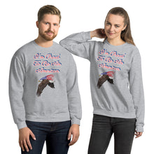 Load image into Gallery viewer, 'I'm Proud To Be An American' Unisex Sweatshirt