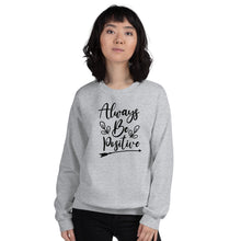 Load image into Gallery viewer, 'Always Be Positive' Unisex Sweatshirt