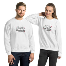 Load image into Gallery viewer, 'Who Needs A Valentine When You Can Have Wine' Unisex Sweatshirt