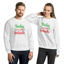 Load image into Gallery viewer, 'Baby It's Cold Outside' Unisex Sweatshirt