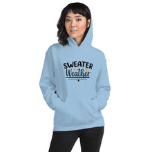 Load image into Gallery viewer, 'Sweater Weather' Unisex Hoodie