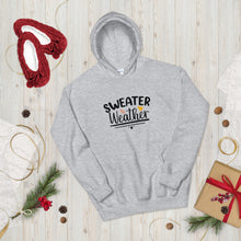 Load image into Gallery viewer, 'Sweater Weather' Unisex Hoodie