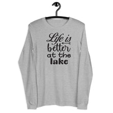 Load image into Gallery viewer, 'Life Is Better At The Lake' Unisex Long Sleeve Tee