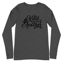 Load image into Gallery viewer, 'Be Kind to One Another' Unisex Long Sleeve Tee