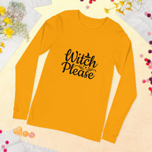 Load image into Gallery viewer, 'Witch Please' Unisex Long Sleeve Tee