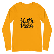 Load image into Gallery viewer, 'Witch Please' Unisex Long Sleeve Tee