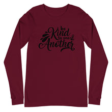 Load image into Gallery viewer, 'Be Kind to One Another' Unisex Long Sleeve Tee