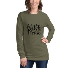Load image into Gallery viewer, 'Witch Please' Unisex Long Sleeve Tee