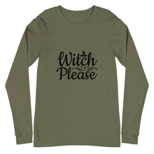 Load image into Gallery viewer, 'Witch Please' Unisex Long Sleeve Tee