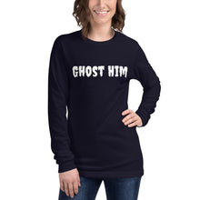 Load image into Gallery viewer, 'Ghost Him' Unisex Long Sleeve Tee