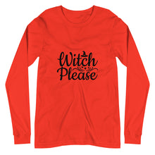 Load image into Gallery viewer, 'Witch Please' Unisex Long Sleeve Tee
