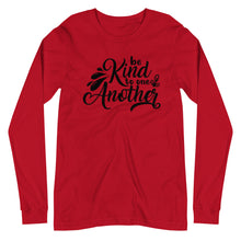 Load image into Gallery viewer, 'Be Kind to One Another' Unisex Long Sleeve Tee