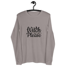 Load image into Gallery viewer, 'Witch Please' Unisex Long Sleeve Tee
