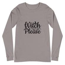 Load image into Gallery viewer, 'Witch Please' Unisex Long Sleeve Tee