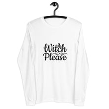 Load image into Gallery viewer, 'Witch Please' Unisex Long Sleeve Tee