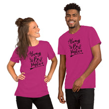 Load image into Gallery viewer, 'Always Be Positive' Short-Sleeve Unisex T-Shirt