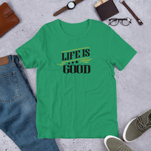 Load image into Gallery viewer, ‘Life Is Good’ Short-Sleeve Unisex T-Shirt