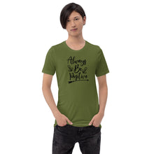 Load image into Gallery viewer, 'Always Be Positive' Short-Sleeve Unisex T-Shirt