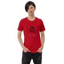 Load image into Gallery viewer, 'Enjoy The Little Things' Short-Sleeve Unisex T-Shirt