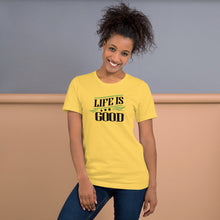 Load image into Gallery viewer, ‘Life Is Good’ Short-Sleeve Unisex T-Shirt