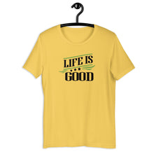Load image into Gallery viewer, ‘Life Is Good’ Short-Sleeve Unisex T-Shirt