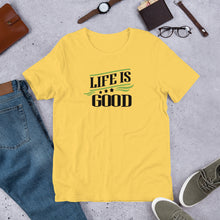 Load image into Gallery viewer, ‘Life Is Good’ Short-Sleeve Unisex T-Shirt