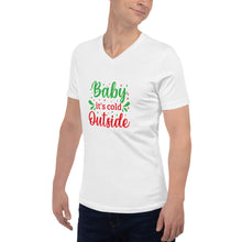 Load image into Gallery viewer, 'Baby It's Cold Outside' Unisex Short Sleeve V-Neck T-Shirt