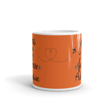 Load image into Gallery viewer, 'You Are My Favorite Adventure Orange Travel' Mug