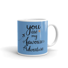 Load image into Gallery viewer, 'You Are My Favorite Adventure Blue Travel' Mug