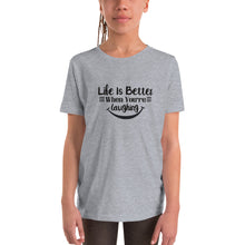 Load image into Gallery viewer, 'Life Is Better When You're Laughing' Unisex Youth Short Sleeve T-Shirt