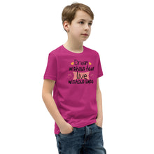 Load image into Gallery viewer, 'Dream Without Fear Live Without Limits' Unisex Youth Short Sleeve T-Shirt