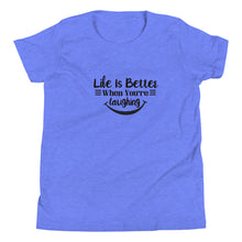 Load image into Gallery viewer, 'Life Is Better When You're Laughing' Unisex Youth Short Sleeve T-Shirt