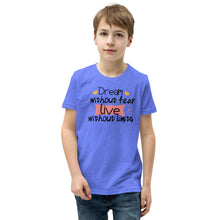 Load image into Gallery viewer, 'Dream Without Fear Live Without Limits' Unisex Youth Short Sleeve T-Shirt