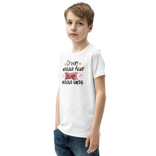 Load image into Gallery viewer, 'Dream Without Fear Live Without Limits' Unisex Youth Short Sleeve T-Shirt