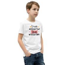 Load image into Gallery viewer, 'Dream Without Fear Live Without Limits' Unisex Youth Short Sleeve T-Shirt