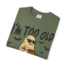 Load image into Gallery viewer, Funny Halloween T-Shirt, &#39;I&#39;m Too Old for This Sheet&#39;, Spooky T-Shirt, Ghost Graphic Tee, Unisex Halloween Apparel
